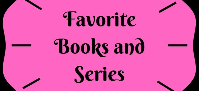 Favorite Books and Series!